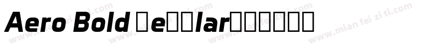 Aero Bold Regular字体转换